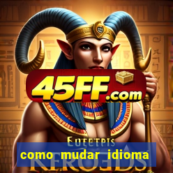 como mudar idioma party poker